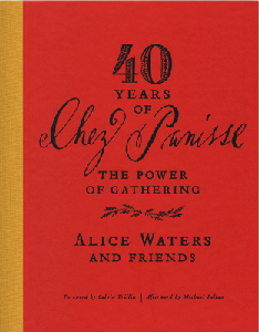 40 years of chez panisse