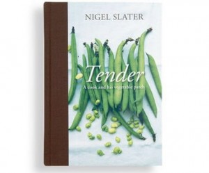Tender by Nigel slater