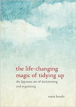 marie kondo life changing magic of tidying up